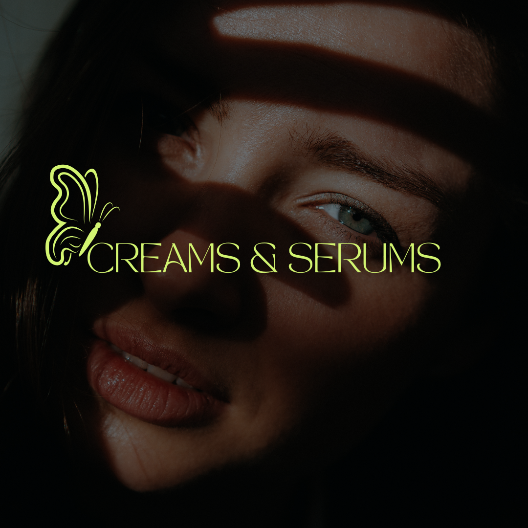 Creams & Serums